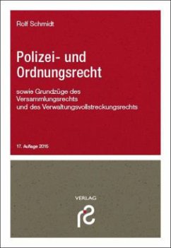 Polizei- und Ordnungsrecht - Schmidt, Rolf
