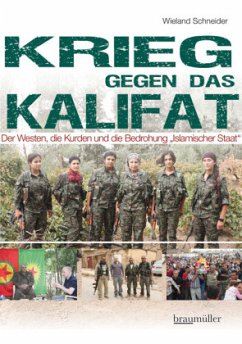 Krieg gegen das Kalifat - Schneider, Wieland