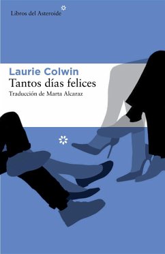 Tantos días felices - Colwin, Laurie