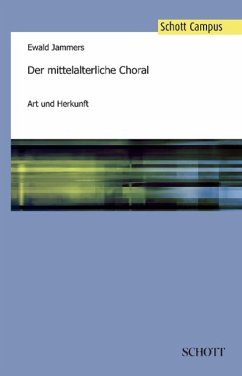 Der mittelalterliche Choral Der mittelalterliche Choral
