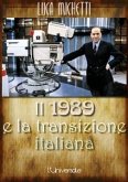 Il 1989 e la transizione italiana (eBook, ePUB)