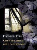 Come una falena nelle notti d'estate (eBook, ePUB)