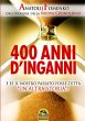 400 anni d'inganni (eBook, ePUB) - Bild 1