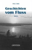 Geschichten vom Fluss Geschichten vom Fluss