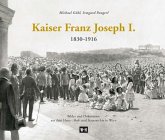 Kaiser Franz Joseph I. (1830-1916)