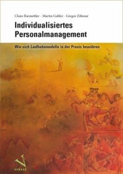 Individualisiertes Personalmanagement - Barmettler, Claire;Gubler, Martin;Ziltener, Gregor