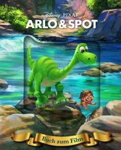 Arlo & Spot - Das Buch zum Film (mit 3D-Hologramm-Cover)
