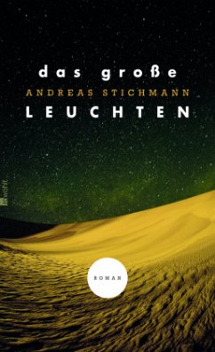 Das große Leuchten (Mängelexemplar) - Stichmann, Andreas