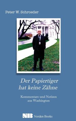 Der Papiertiger hat keine Zähne (eBook, ePUB) - Schroeder, Peter W.