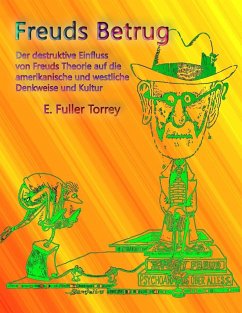 Freuds Betrug (eBook, ePUB) - Torrey, E. Fuller