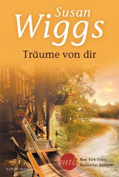 Träume von dir (eBook, ePUB) - Wiggs, Susan