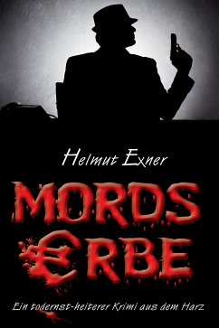 Mordserbe (eBook, ePUB) - Exner, Helmut