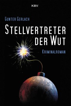 Stellvertreter der Wut (eBook, ePUB) - Gerlach, Gunter