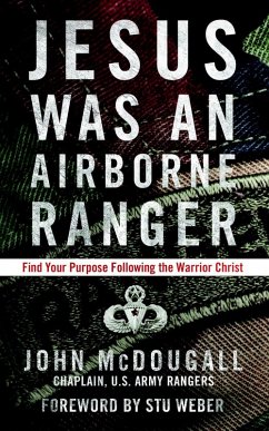 Jesus Was an Airborne Ranger (eBook, ePUB) - Mcdougall, John