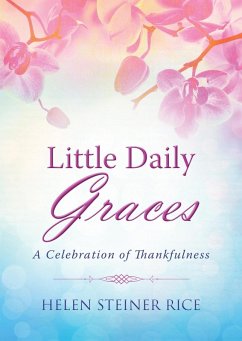 Little Daily Graces (eBook, ePUB) - Rice, Helen Steiner