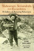 Statesmen, Scoundrels, and Eccentrics (eBook, PDF) Statesmen, Scoundrels, and Eccentrics (eBook, PDF)