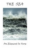 The Sea, An Element In Verse (eBook, ePUB) The Sea, An Element In Verse (eBook, ePUB)