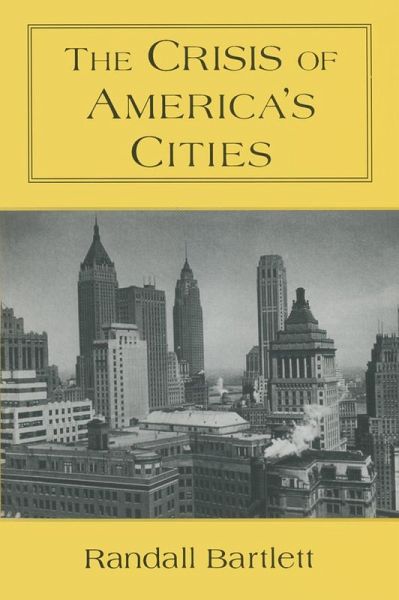 The Crisis of America's Cities (eBook, PDF) The Crisis of America's Cities (eBook, PDF)