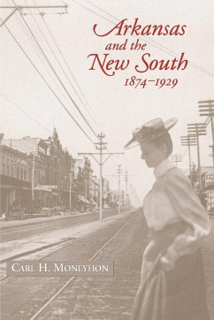 Cover Arkansas and the New South, 1874-1929 (eBook, ePUB)