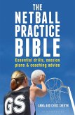The Netball Practice Bible (eBook, ePUB)