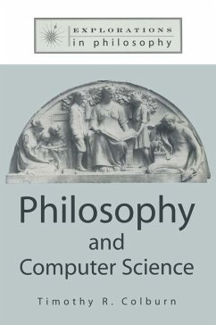 Philosophy and Computer Science (eBook, PDF) - Colburn, Timothy