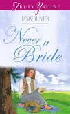 Never A Bride (eBook, ePUB)