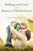 Walking with God in the Season of Motherhood (eBook, ePUB)