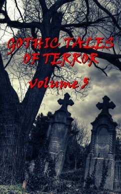 Gothic Tales Vol. 5 (eBook, ePUB) Cover Gothic Tales Vol. 5 (eBook, ePUB)