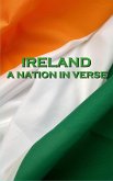 Ireland, A Nation In Verse (eBook, ePUB)