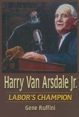 Harry Van Arsdale, Jr. (eBook, PDF)