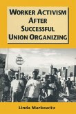 Worker Activism After Successful Union Organizing (eBook, PDF)