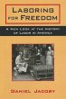 Laboring for Freedom (eBook, PDF) - Bild 1