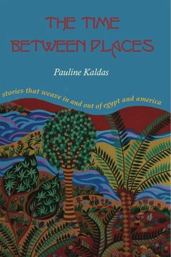 Time between Places (eBook, PDF) - Pauline Kaldas, Kaldas