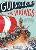 Guts & Glory: The Vikings (eBook, ePUB)