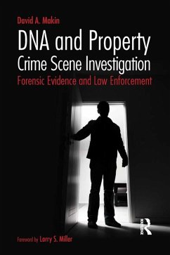 DNA and Property Crime Scene Investigation (eBook, ePUB) - Makin, David