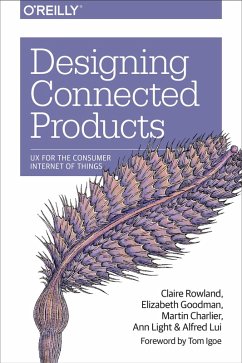 Designing Connected Products (eBook, ePUB) - Rowland, Claire