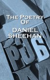 The Poetry Of Daniel Sheehan (eBook, ePUB)