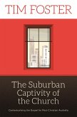 Suburban Captivity of the Church (eBook, ePUB)