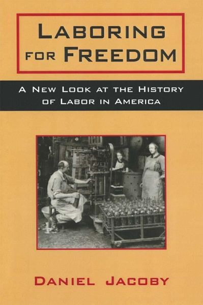 Laboring for Freedom (eBook, ePUB) Laboring for Freedom (eBook, ePUB)