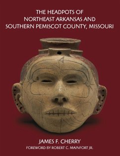 Cover Headpots of Northeast Arkansas and Southern Pemiscot County, Missouri (eBook, PDF)