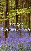 Spring, A Season In Verse (eBook, ePUB)