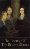 The Brontes, The Poetry Of (eBook, ePUB) The Brontes, The Poetry Of (eBook, ePUB)