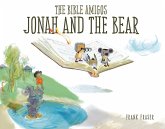 Bible Amigos: Jonah and the Bear (eBook, ePUB)