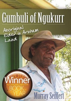 Gumbuli of Ngukurr (eBook, ePUB) - Seiffert, Murray