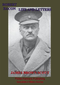 Cover Robert Bacon - Life And Letters [Illustrated Edition] (eBook, ePUB)