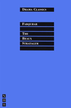 The Beaux Stratagem (eBook, ePUB) - Farquhar, George