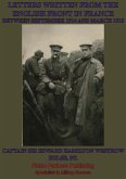 Letters Written From The English Front In France Between September 1914 And March 1915 (eBook, ePUB)
