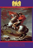 Memoirs Of The Emperor Napoleon - From Ajaccio To Waterloo, As Soldier, Emperor And Husband - Vol. I (eBook, ePUB) Memoirs Of The Emperor Napoleon - From Ajaccio To Waterloo, As Soldier, Emperor And Husband - Vol. I (eBook, ePUB)