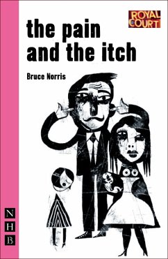 The Pain and the Itch (NHB Modern Plays) (eBook, ePUB) - Norris, Bruce