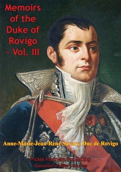 Cover Memoirs Of Duke Of Rovigo Vol. III (eBook, ePUB)